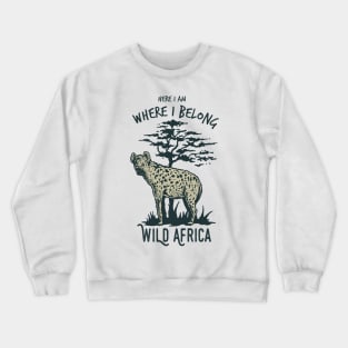 Wild Africa - Hyena Crewneck Sweatshirt